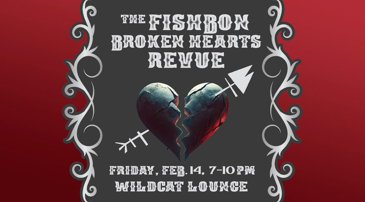 The Fishbon Broken Hearts Revue