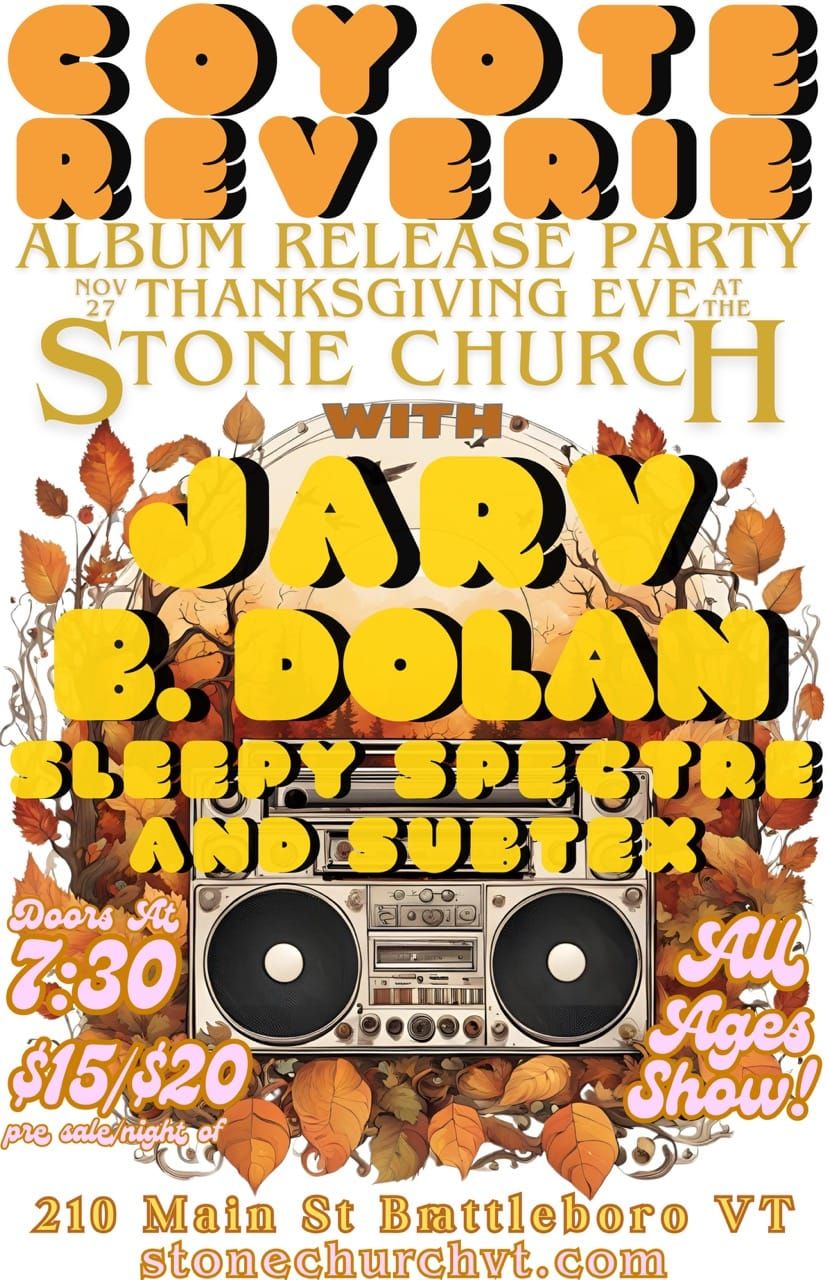 Thanksgiving Eve Hip-Hop Night: Jarv | B. Dolan | Coyote Reverie | Sleepy Spectre | Subtex