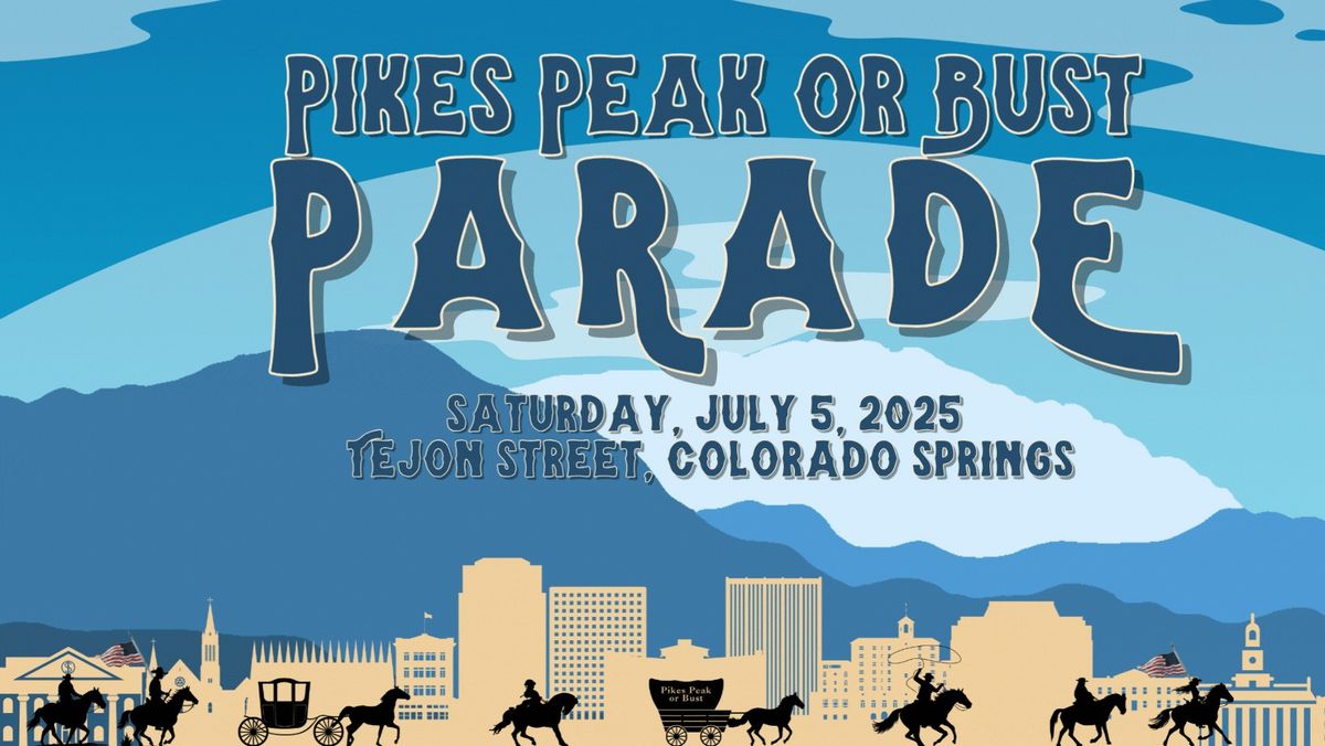 2025 Pikes Peak or Bust Parade