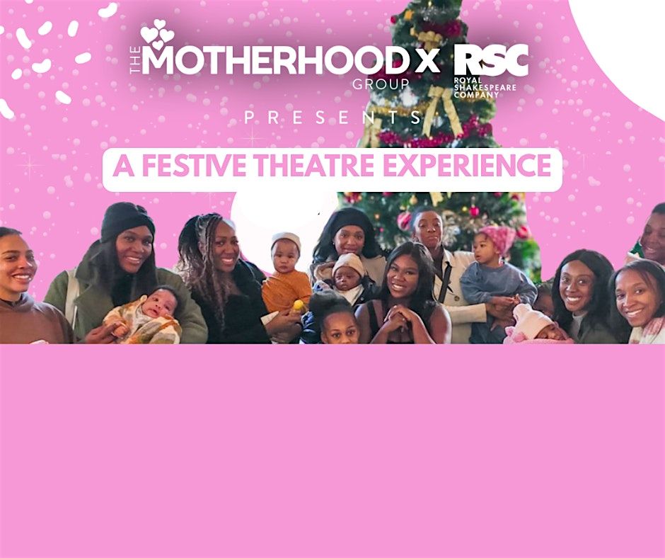 Festive Theatre Experience: Twelfth Night  by The Motherhood Group