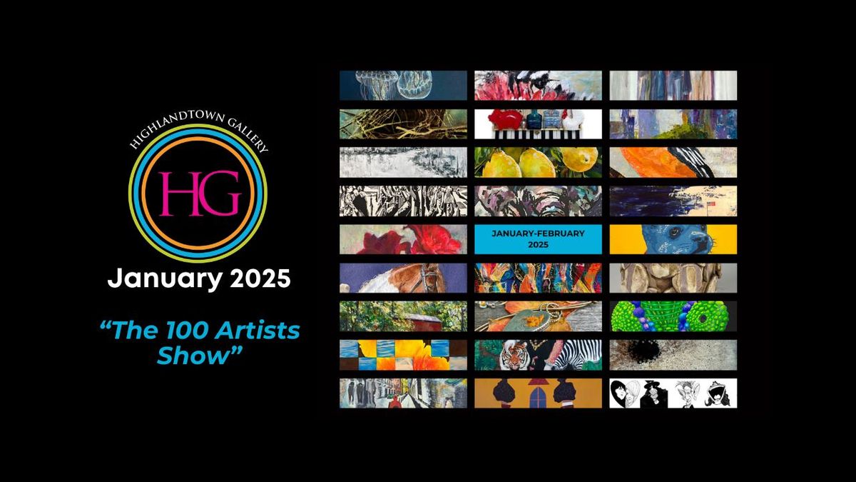 New Art Show Opening \/ Meet the Artists: 100 Artists Show