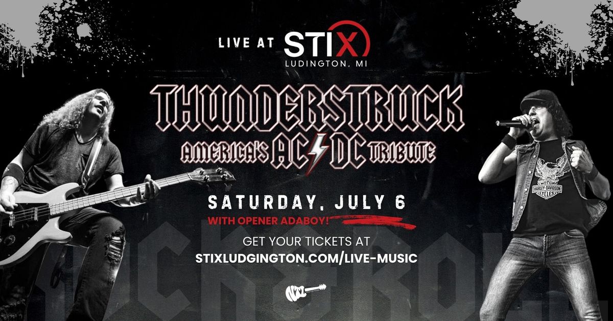 Thunderstruck - America's AC\/DC Tribute at Stix | Ludington