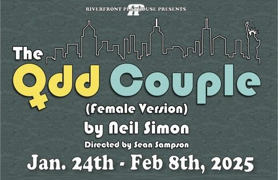 \u201cThe Odd Couple\u201d Buyout at Riverfront Playhouse