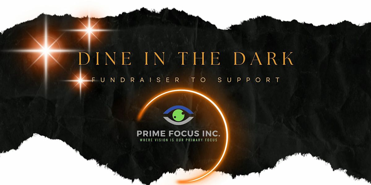 Dine in the Dark Fundraiser