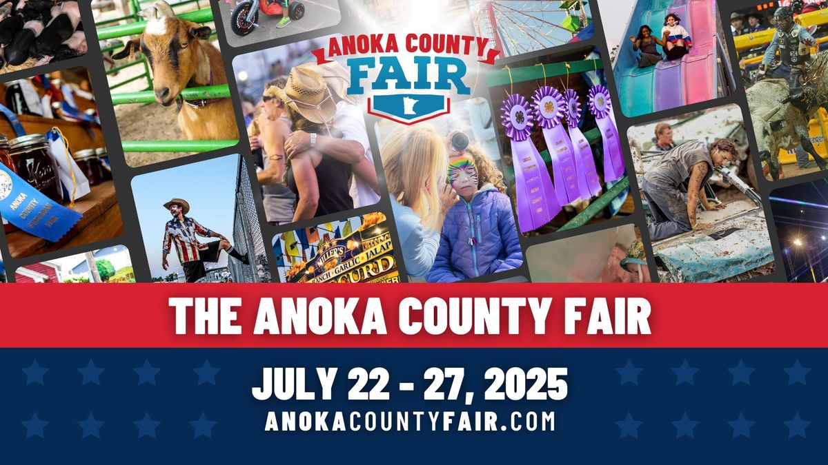 THE 2025 ANOKA COUNTY FAIR