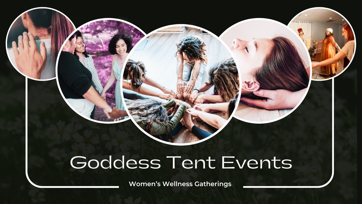 Goddess Tent Event - Witchy Edition