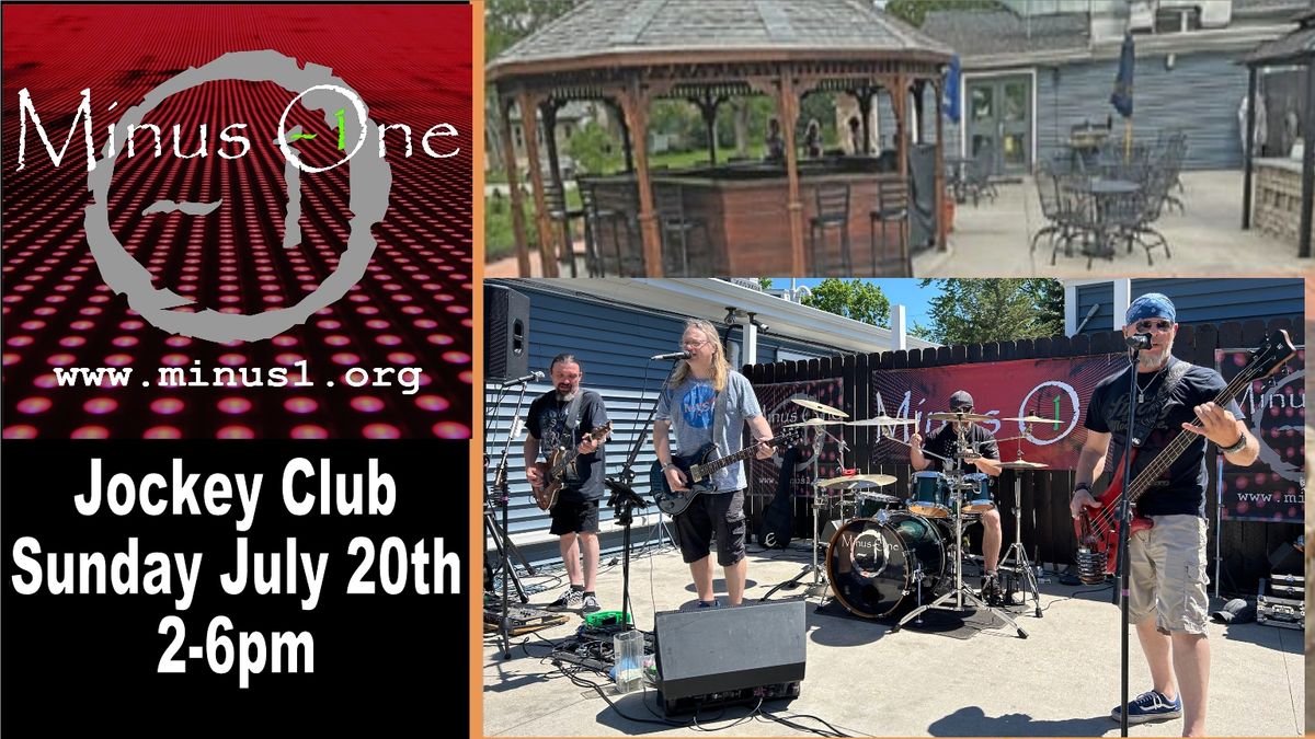 Sunday July 20th Minus One OUTSIDE at Jockey Club 2pm