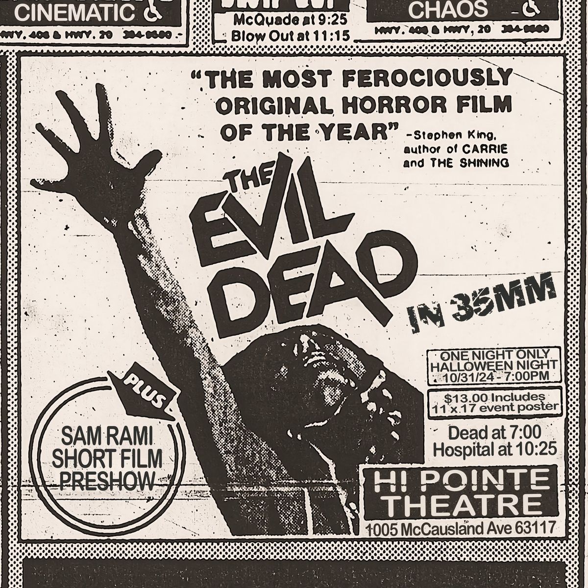 Cinemantic Chaos Presents: The Evil Dead In 35mm W\/ Trailer Apocalypse 35mm @ Hi Pointe Theatre