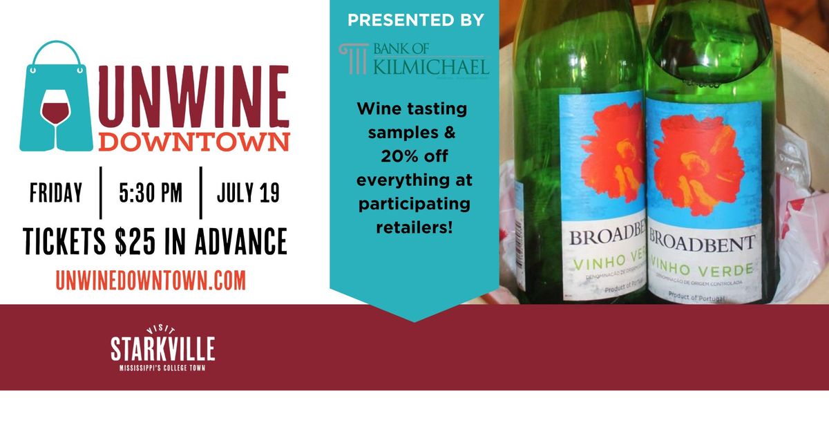unWine Downtown presented by Bank of Kilmichael