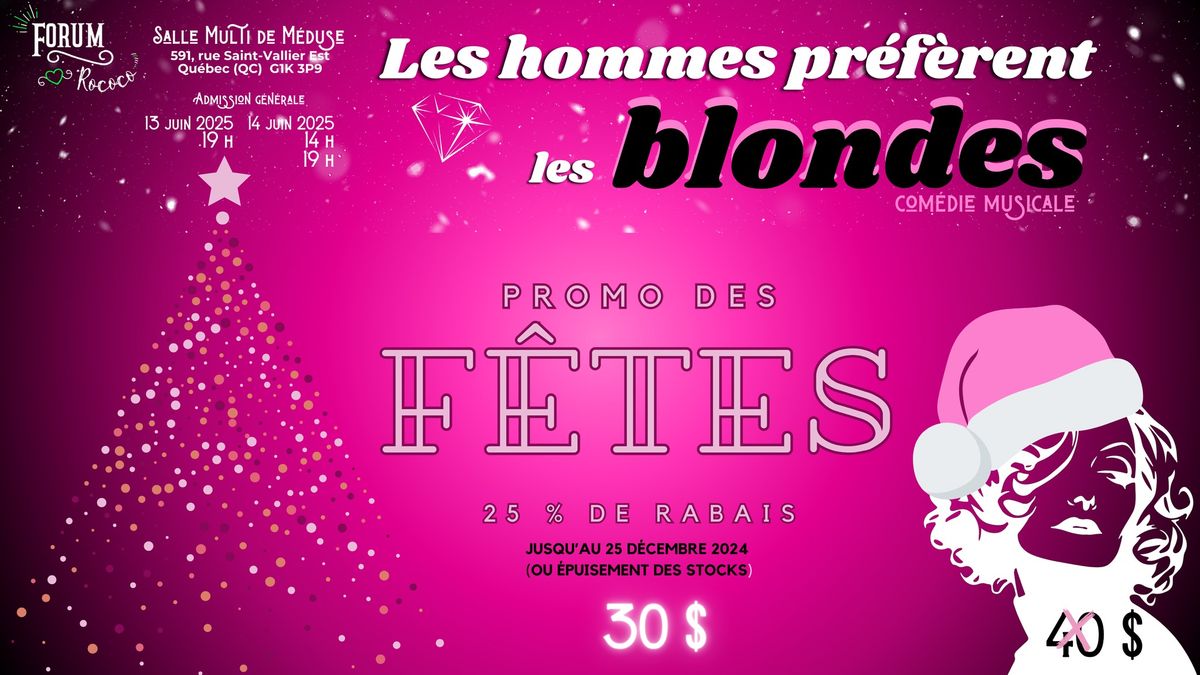 Les hommes pr\u00e9f\u00e8rent les blondes - Com\u00e9die musicale