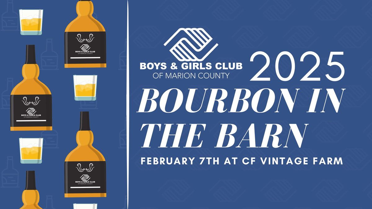 Bourbon in the Barn to benefit The Boys and Girls Club of Marion County