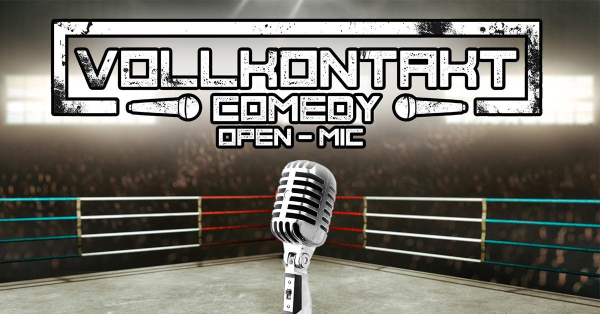 Vollkontakt Comedy Open-Mic  