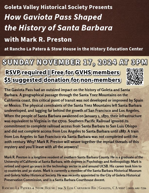 How Gaviota Pass Shaped the History of Santa Barbara with Mark R. Preston