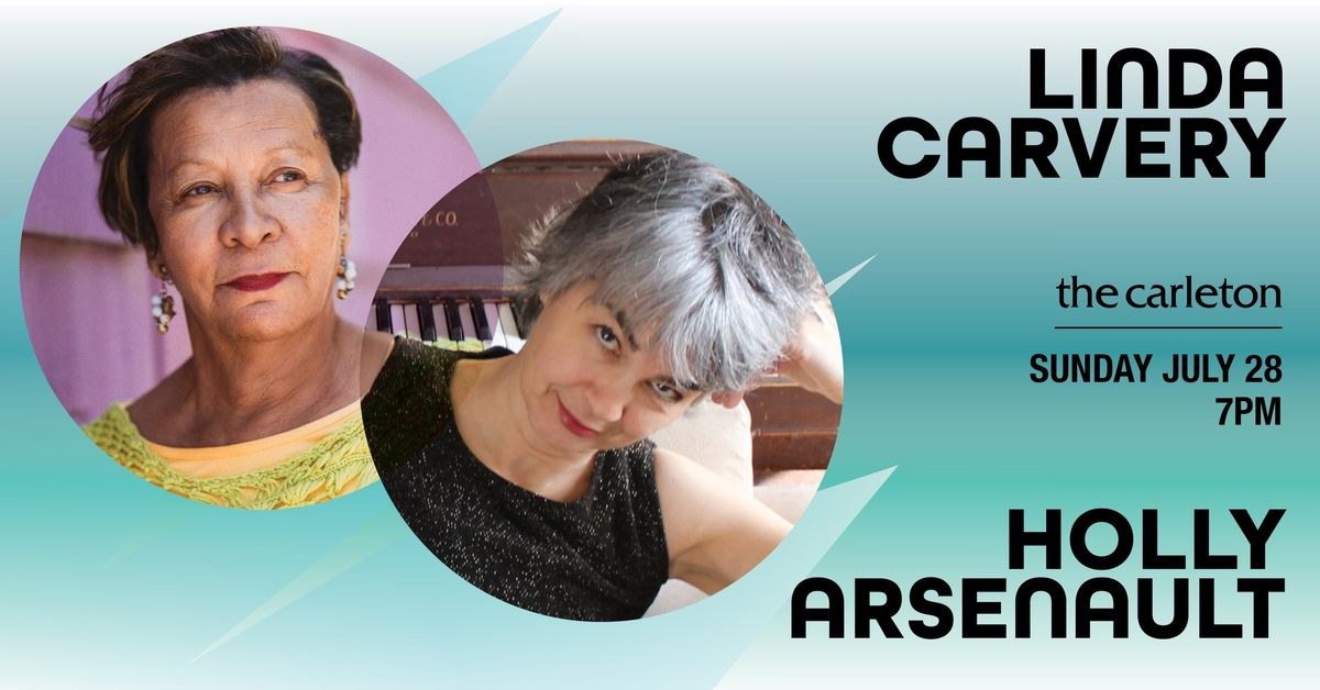 Holly Arsenault and Linda Carvery Live at The Carleton