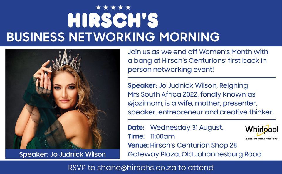 BUSINESS NETWORKING EVENT AT HIRSCH'S CENTURION