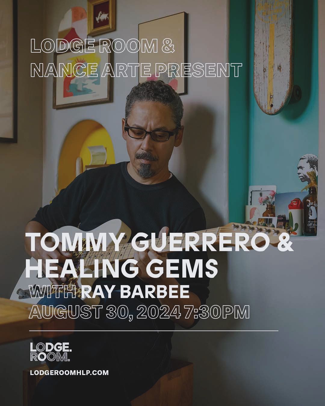 Tommy Guerrero + Healing Gems & Ray Barbee at The Lodge Room
