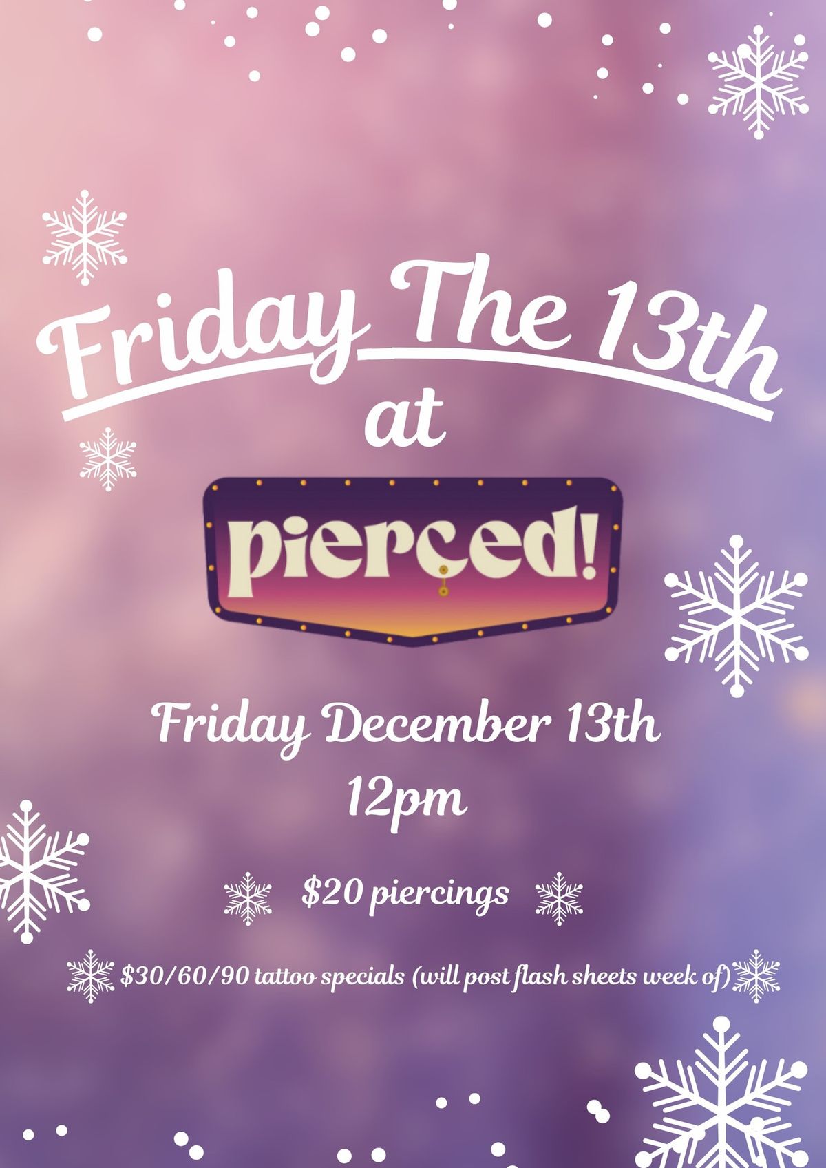 Friday The 13th @ Pierced!