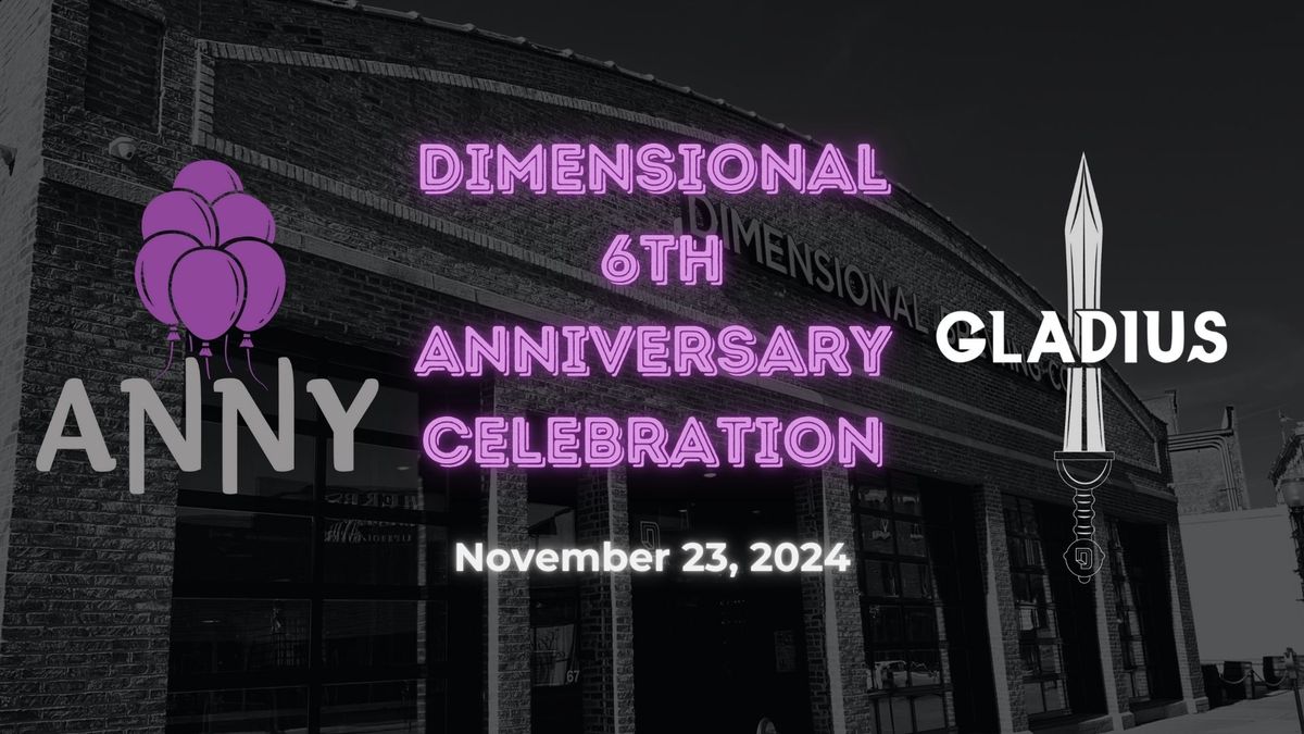 Dimensional Brewing 6th Anniversary Celebration