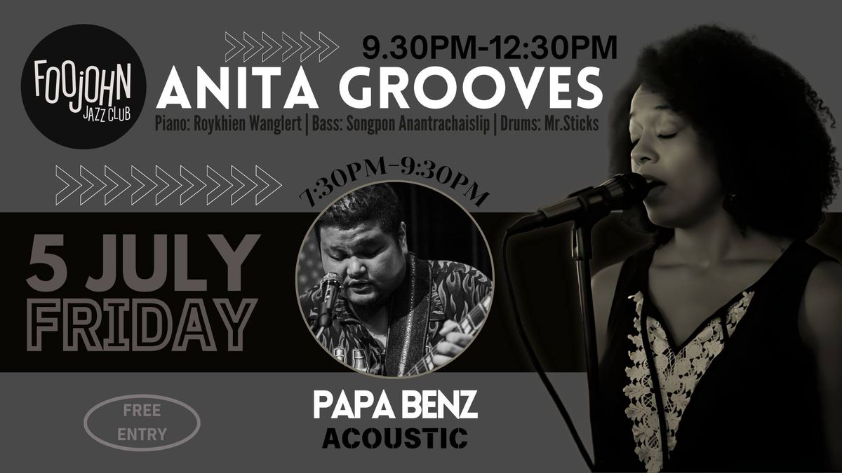 FRIDAY NIGHT: PAPA BENZ \/ ANITA GROOVES FT. ROYKHIEN WANGLERT TRIO live at Foojohn jazz club