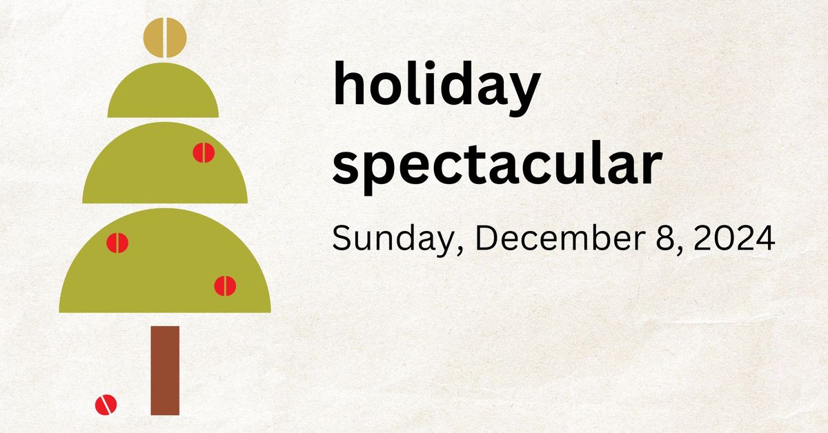 Holiday Spectacular