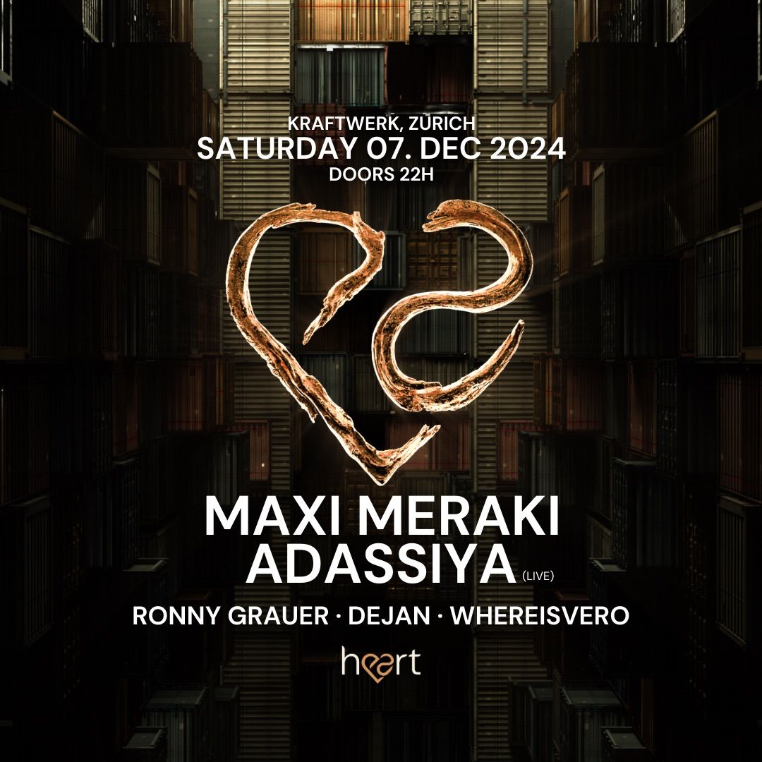 HEART w\/ ADASSIYA & MAXI MERAKI