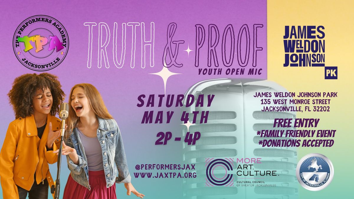 Truth & Proof Youth Open Mic