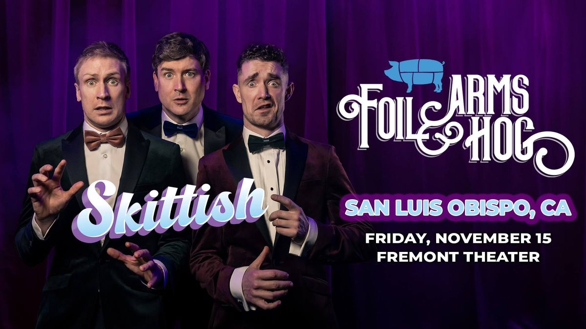 Foil, Arms & Hog: Skittish LIVE at The Fremont Theater