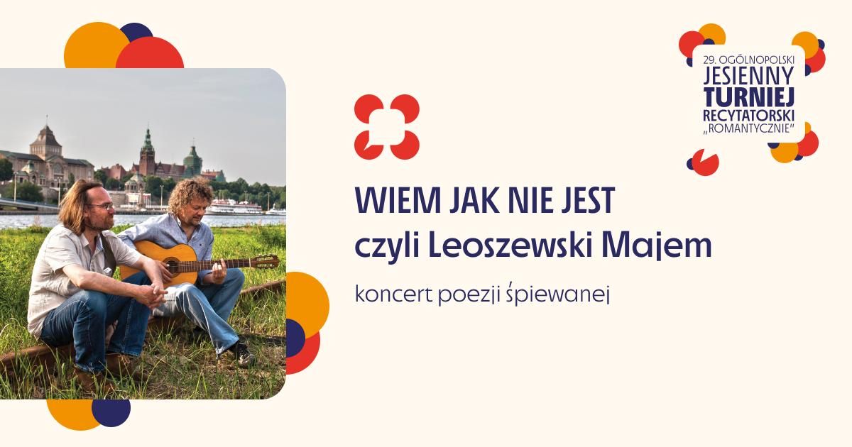 Wiem jak nie jest, czyli Leoszewski Majem | 29. JTR