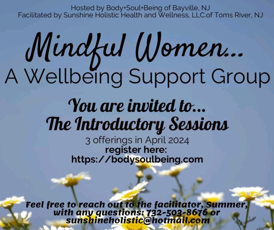 An Introduction To...Mindful Women: A Wellbeing Support Group