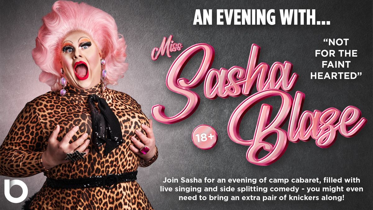 An Evening with... Miss Sasha Blaze