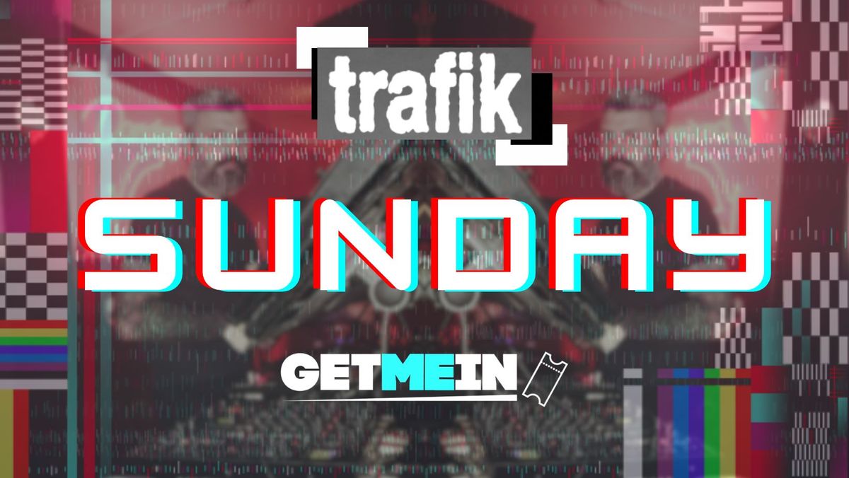 Shoreditch Hip-Hop &amp; RnB Party \/\/ Trafik Shoreditch \/\/ Every Sunday \/\/ Get Me In!