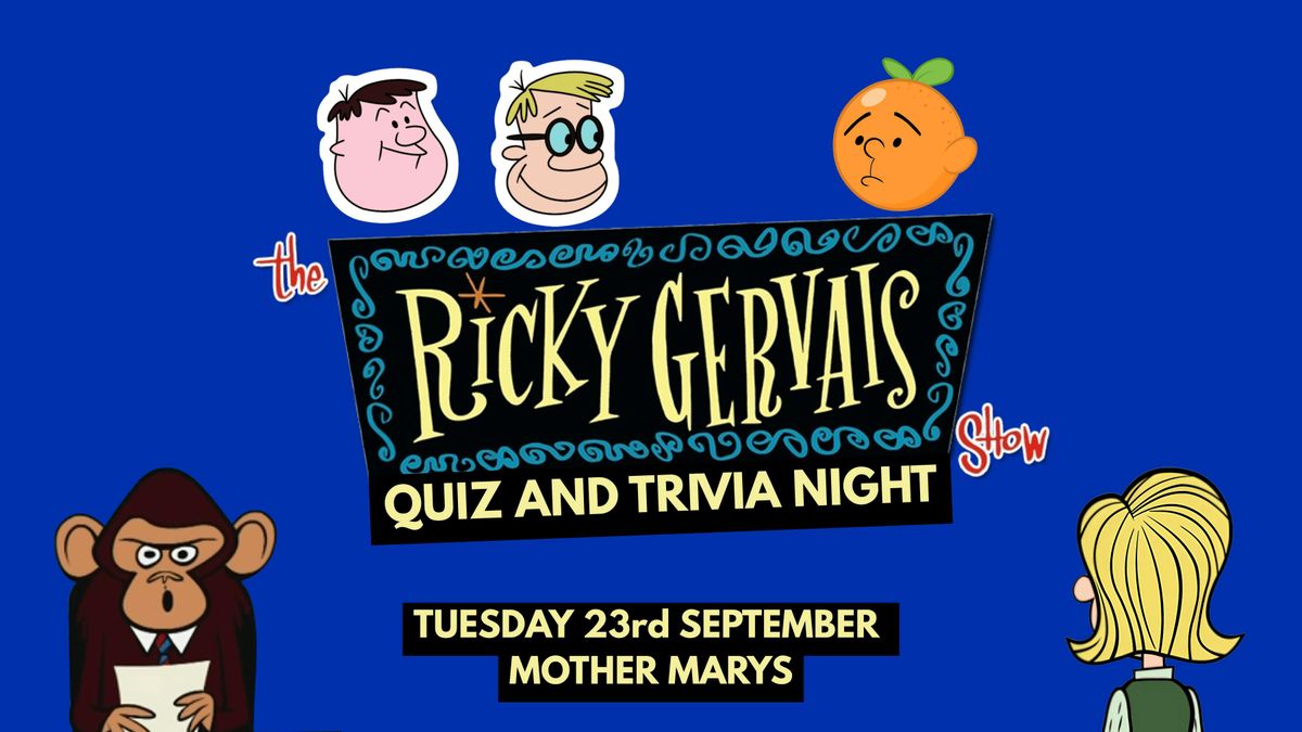 THE RICKY GERVAIS SHOW: QUIZ AND TRIVIA NIGHT