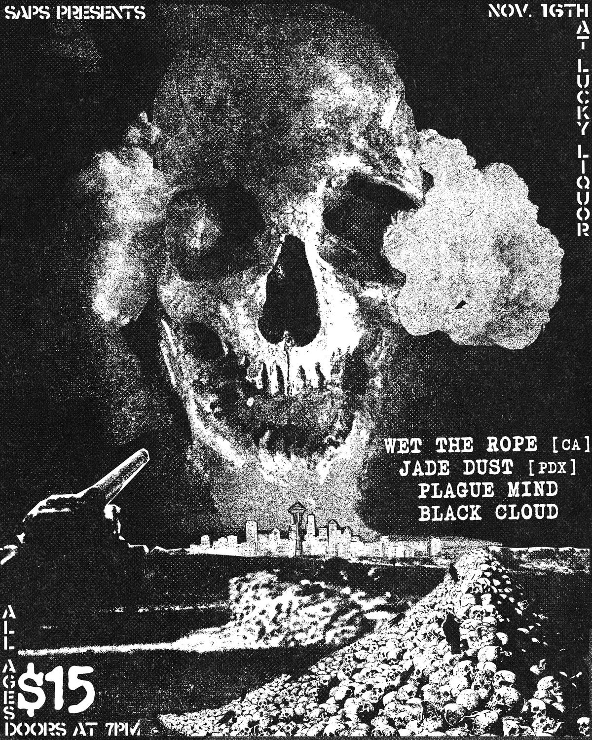 Wet the Rope (CA), Jade Dust (PDX), Plague Mind, Black Cloud @ Lucky Liquor All Ages