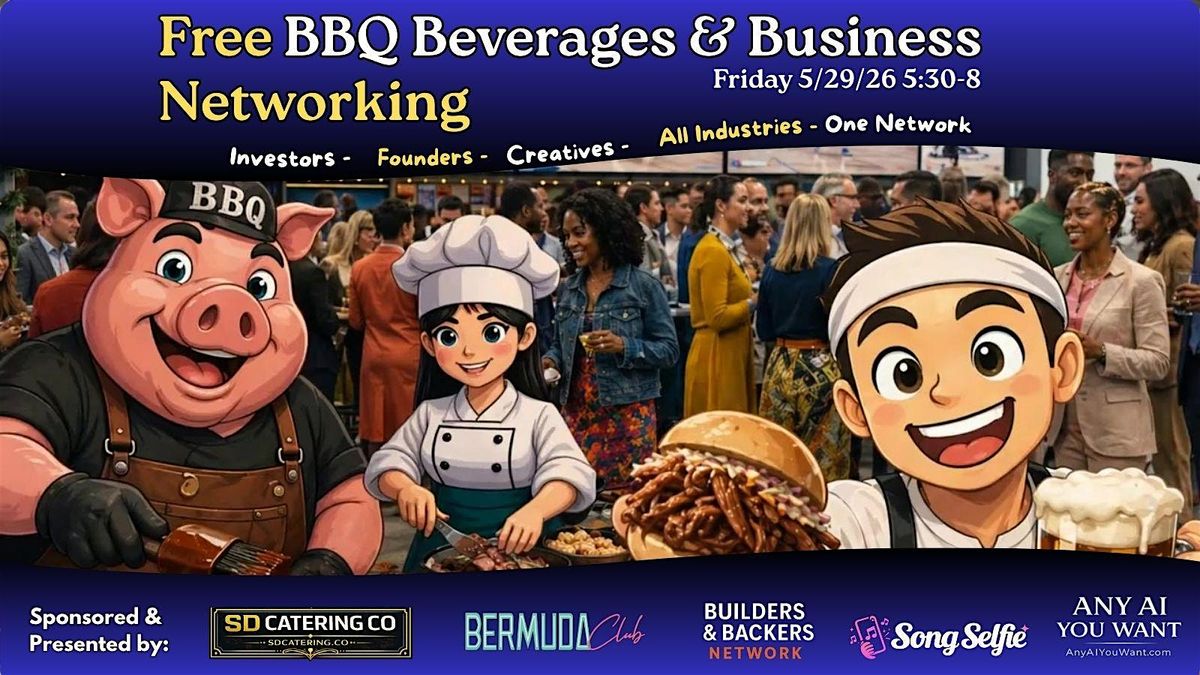 Free BBQ, Beverages, & Biz Networking @ Bermuda Club