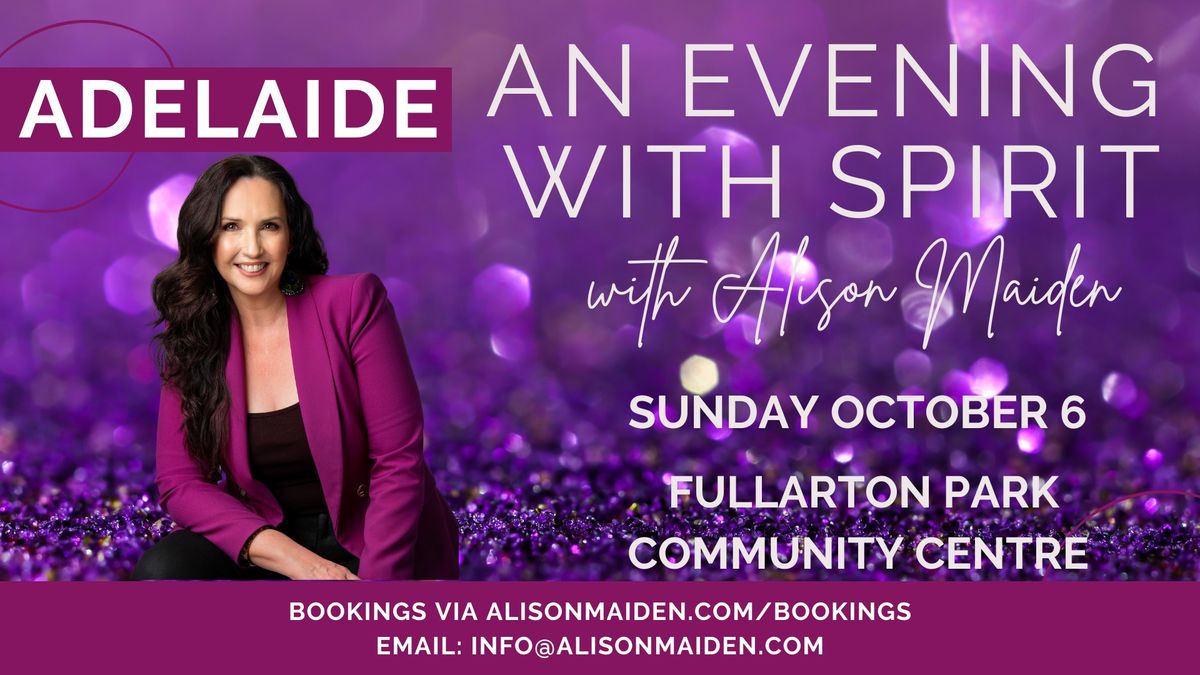 An Evening with Spirit with Alison Maiden- Adelaide