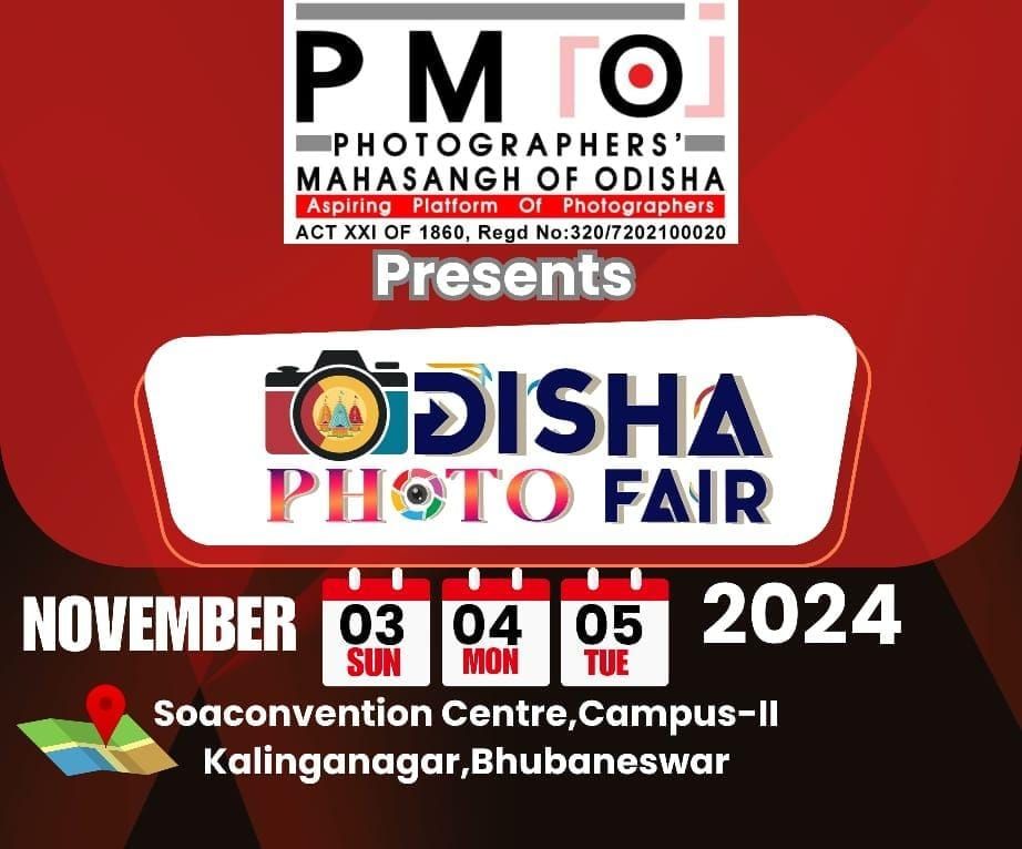 ODISHA PHOTO FAIR 2024 ..PRESENTS BY PMO