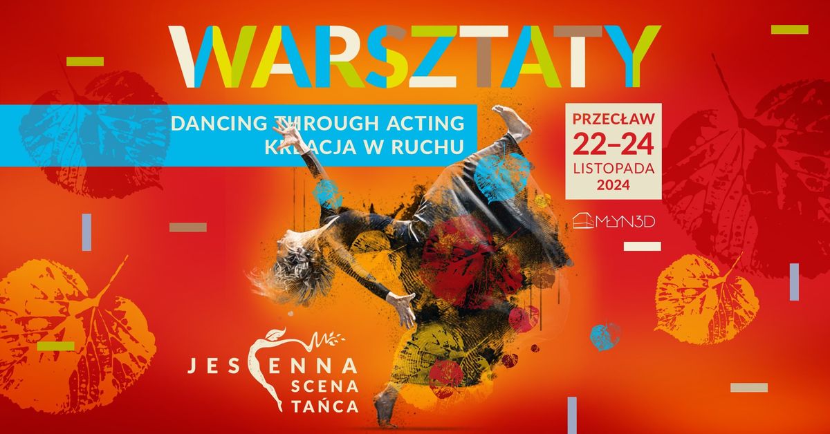 WARSZTATY - JESIENNA SCENA TA\u0143CA 2024