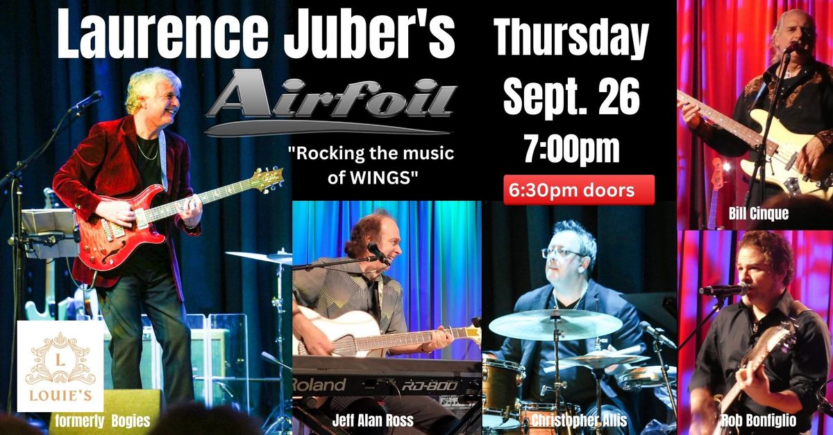 LAURENCE JUBER\u2019S AIRFOIL \u2013 Rocking the music of WINGS Live at Club Louie's (formerly Bogies)