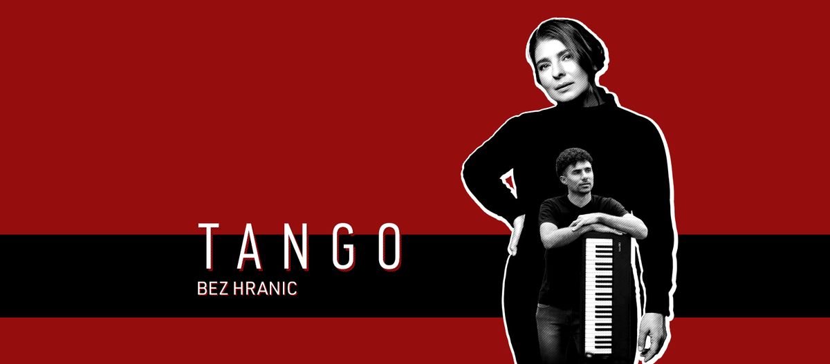 TANGO BEZ HRANIC - Bruja de Olomouc & Joel Tortul