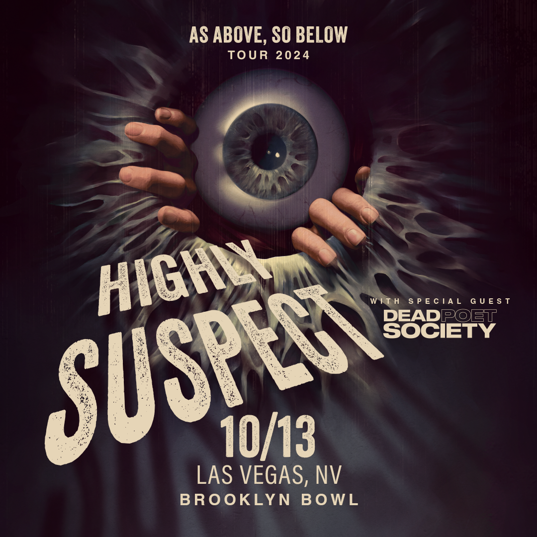 Highly Suspect with Dead Poet Society