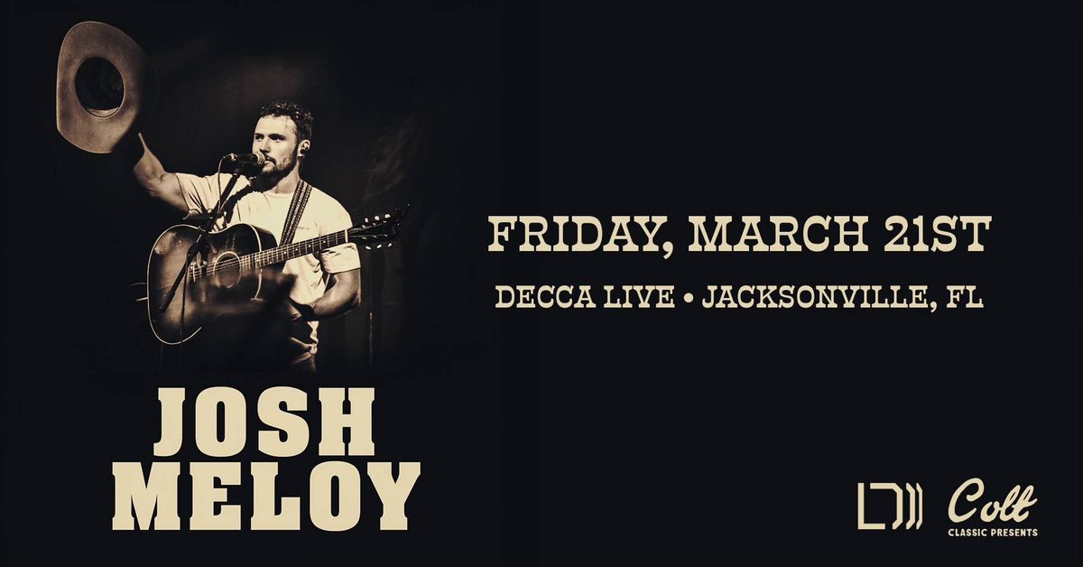 Josh Meloy at Decca Live | Jacksonville, FL 