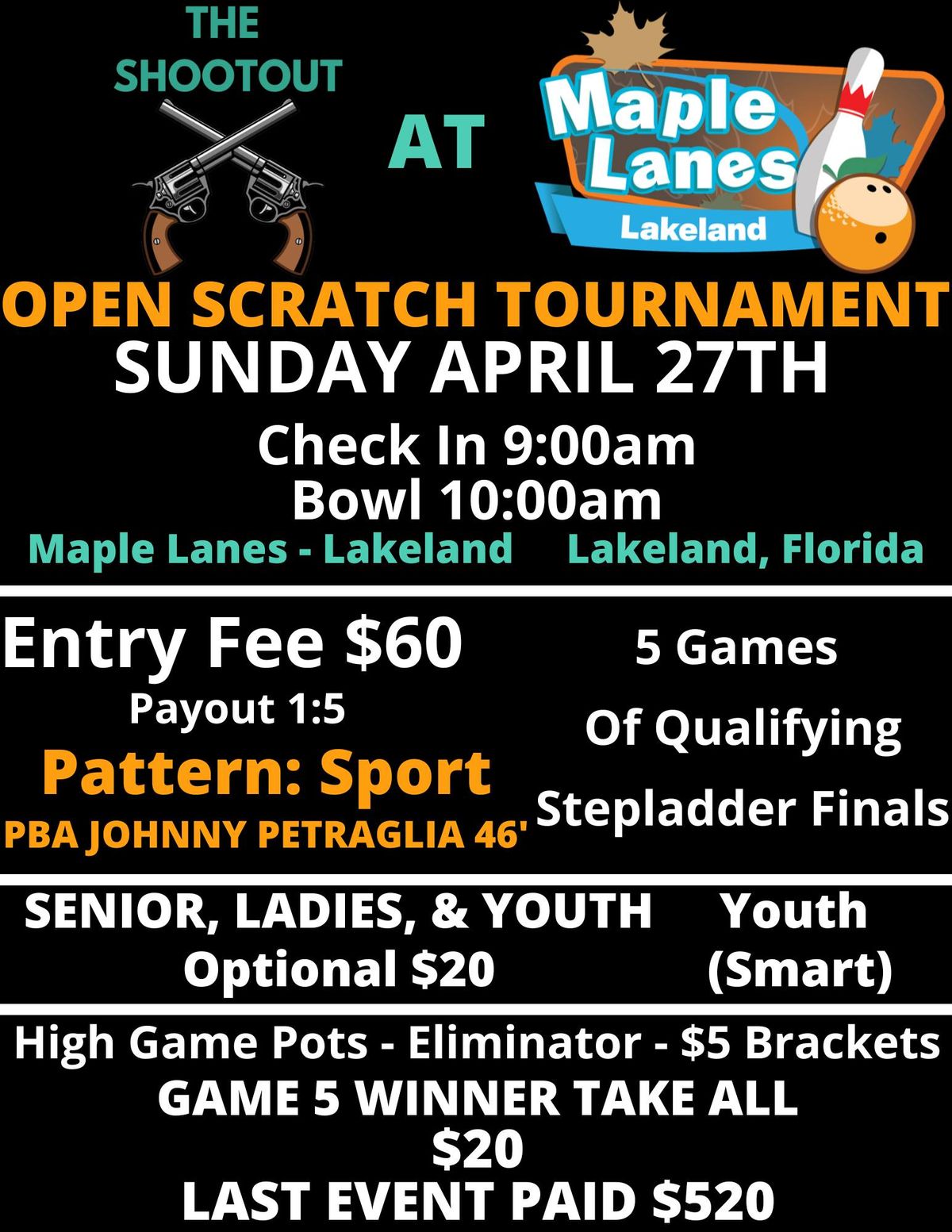 Scratch Shootout at Maple Lanes - Lakeland an Open Scratch Tournament