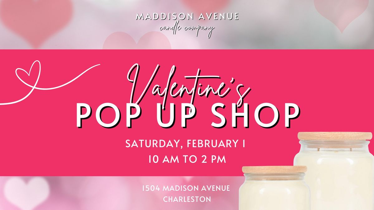 Valentine's Pop Up Shop