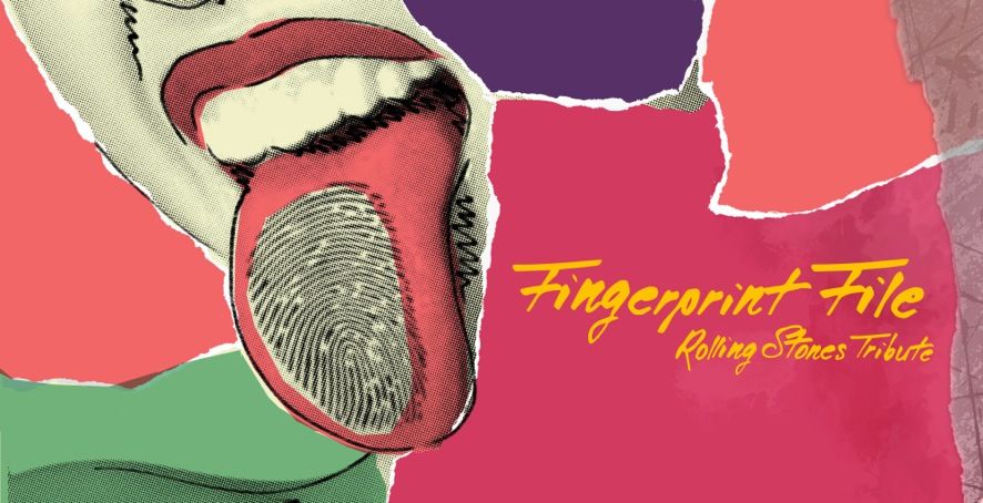 Fingerprint File - Rolling Stones Tribute