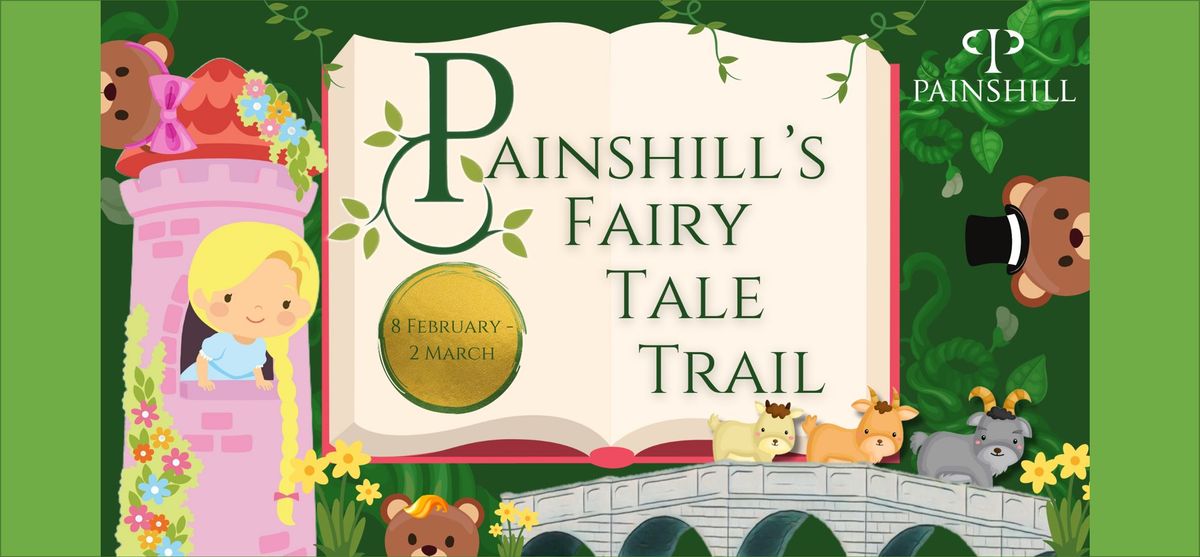 Painshill's Fairy Tale Trail - Coming February 2025