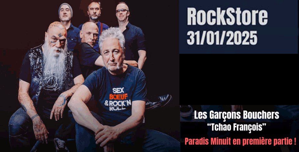  -Les Gar\u00e7ons Bouchers -Tchao Fran\u00e7ois + Paradis Minuit   -ROCKSTORE