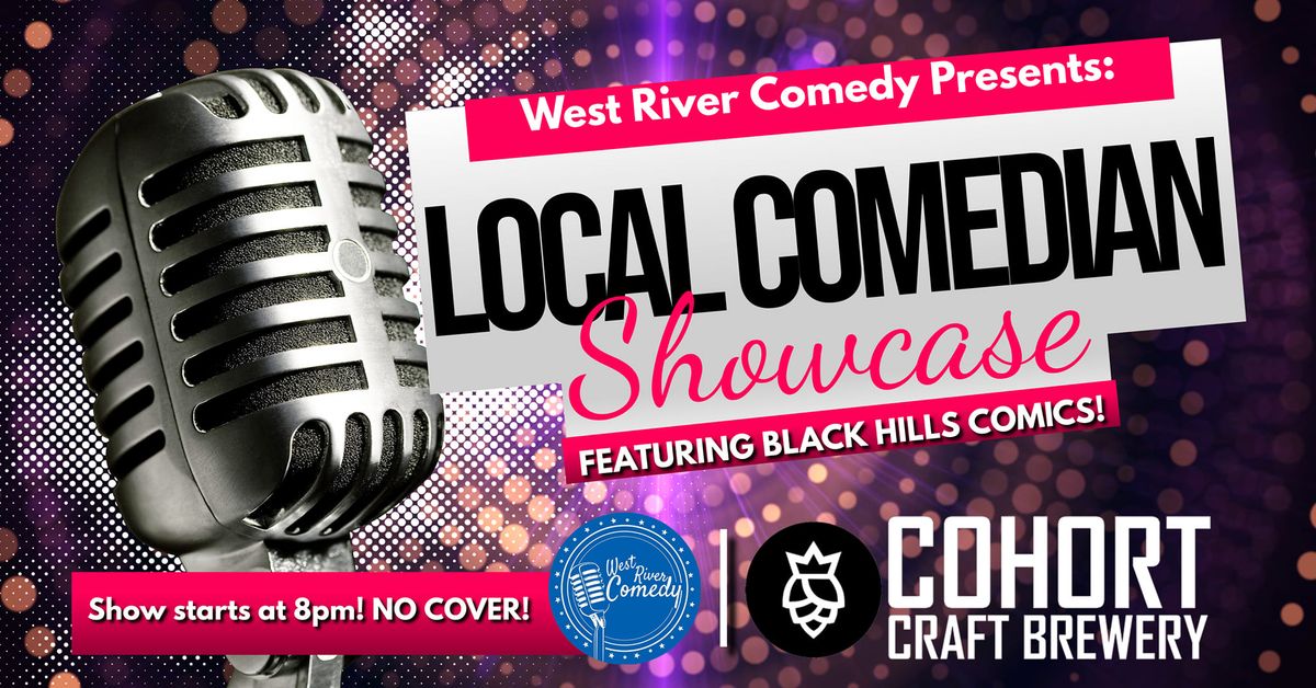 West River Comedy Club Presents: The Local Comedian Showcase!