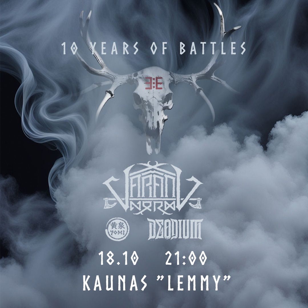 Varang Nord + Deodium + Yomi 10 Years of Battles in Kaunas, Klubas \u201cLemmy\u201d