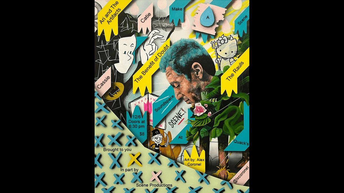 Ari and The Artifacts \/ Cassie & Catie \/ The Rauls \/ The Benefit of Doubt