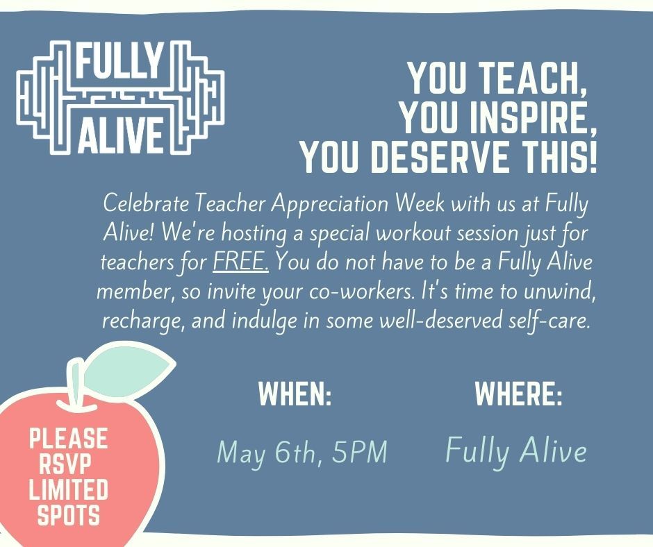 Fully Alive Teacher Appreciation Free Workout